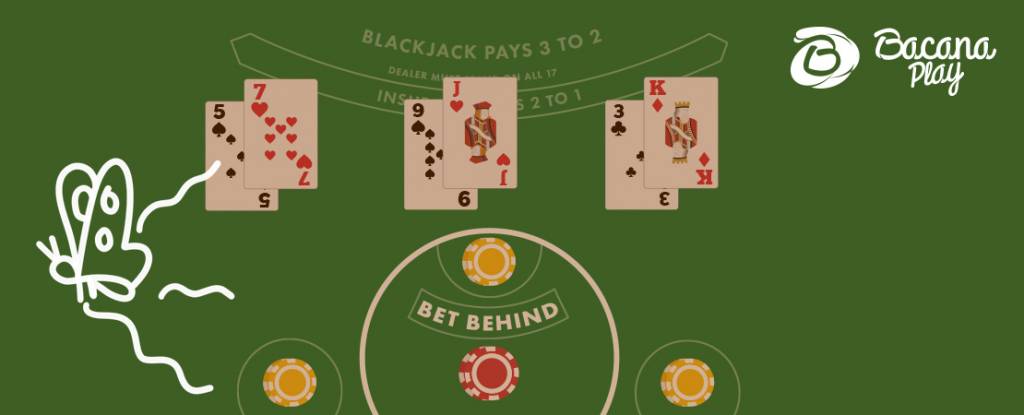 BLACKJACK BET BEHIND