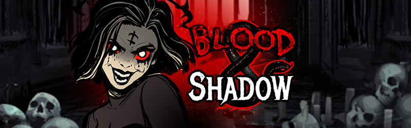 Blood & Shadow slot online
